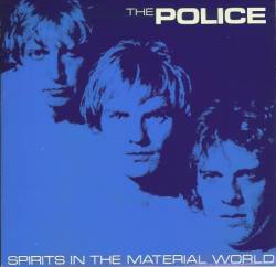 The Police : Spirits in the Material World